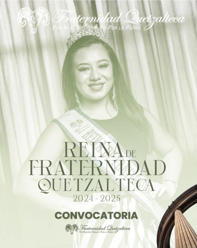 ¡Convocatoria abierta! Fraternidad Quetzalteca busca a su nueva reina